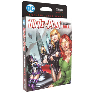 DC Deck-Building Game Crossover Pack 6: Birds of Prey
