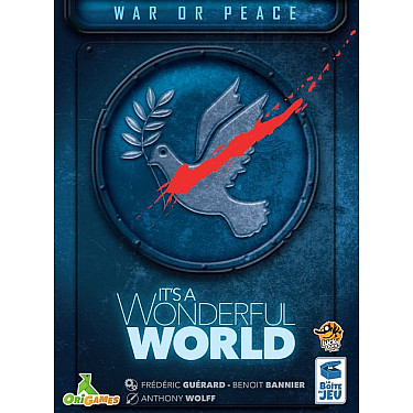 Its a Wonderful World: War or Peace