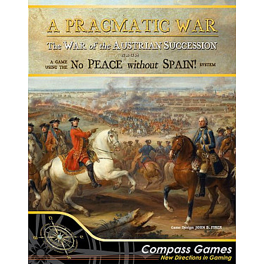 A Pragmatic War: The War of the Austrian Succession 1741 – 1748