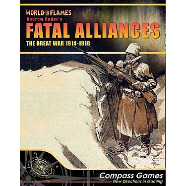 Fatal Alliances: The Great War 1914-1918