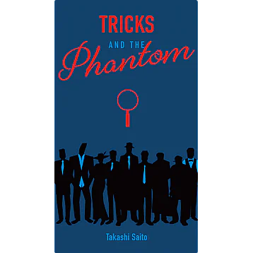 Tricks and the Phantom