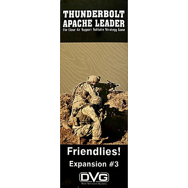 Thunderbolt Apache Leader: Expansion #3 – Friendlies!