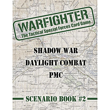 Warfighter: Shadow War – Daylight Combat: PMC – Scenario Book #2