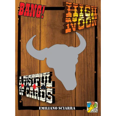 BANG! High Noon/A Fistful of Cards