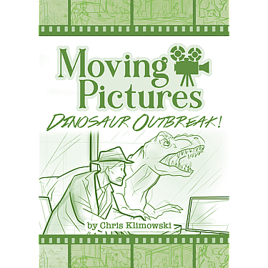 Moving Pictures: Dinosaur Outbreak!