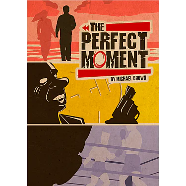 The Perfect Moment