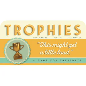 Trophies
