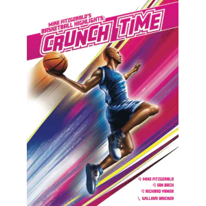 Basketball Highlights: Crunch Time