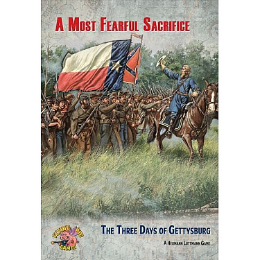 A Most Fearful Sacrifice: The Three Days of Gettysburg