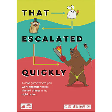 That Escalated Quickly