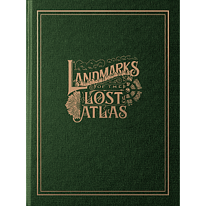 Railways of the Lost Atlas: Landmarks of the Lost Atlas