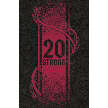 20 Strong: Tanglewoods