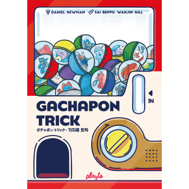 Gachapon Trick