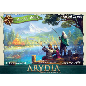 Arydia: The Paths We Dare Tread – Fabled Fishing