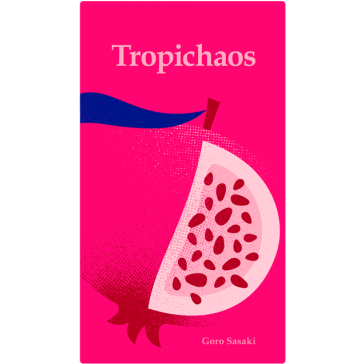 Tropichaos
