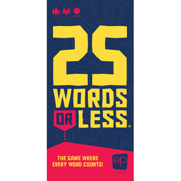 25 Words or Less