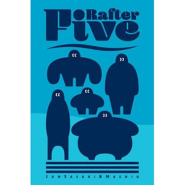 Rafter Five