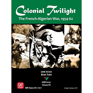 Colonial Twilight: The French-Algerian War, 1954-62