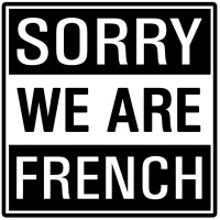 Sorry We Are French 