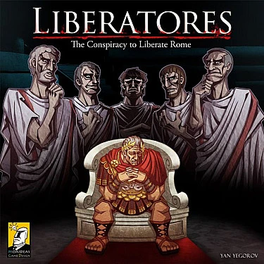 Liberatores: The Conspiracy to Liberate Rome