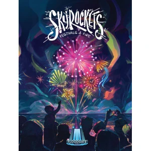 Skyrockets: Festivals of Fire