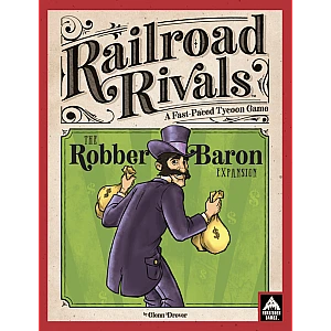 Railroad Rivals: Robber Baron Expansion