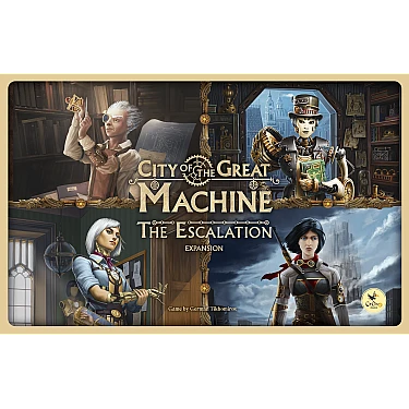 City of the Great Machine: The Escalation