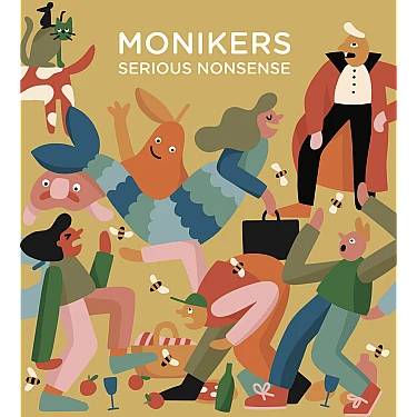 Monikers: Serious Nonsense