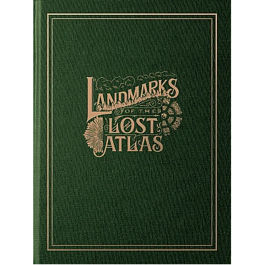Railways of the Lost Atlas: Landmarks of the Lost Atlas