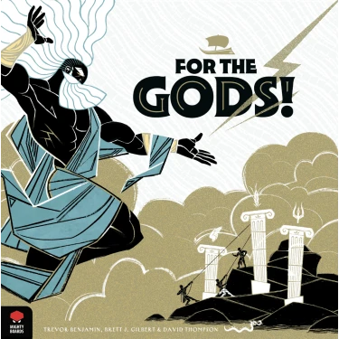 For the Gods!