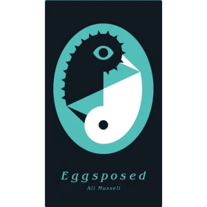 Eggsposed